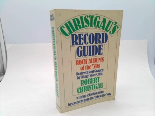 Toilet Reading for Record Nerds: Lou Waxman on Christgau’s Record Guide