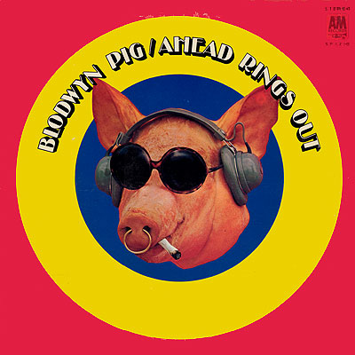Blodwyn Pig’s Ahead Rings Out album cover featuring a pig wearing headphones and sunglasses.