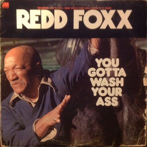 Redd Foxx You Gotta Wash Your Ass live comedy vinyl LP album cover 1975Redd Foxx You Gotta Wash Your Ass live comedy vinyl LP album cover 1975